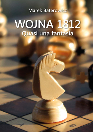 Wojna 1812: quasi una fantasia