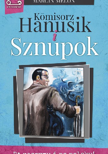 Kōmisorz Hanusik i Sznupok