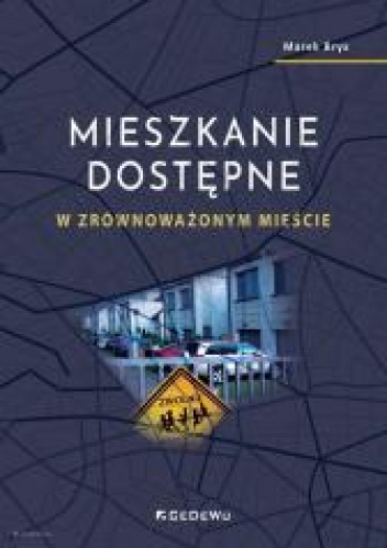 Mieszkanie dostępne w zrównoważonym mieście