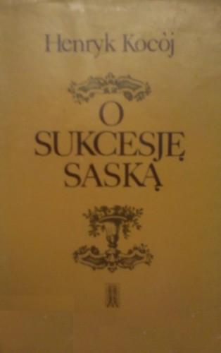 O sukcesję saską