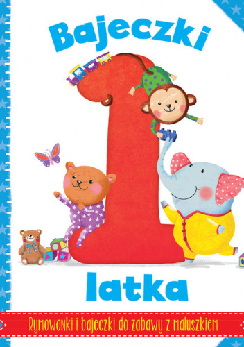 Bajeczki 1-latka