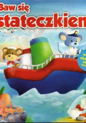 Baw się stateczkiem!