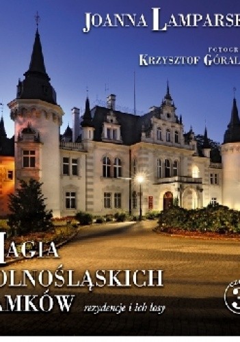 Magia dolnośląskich zamków cz.3