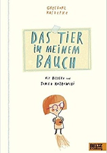 Das Tier in meinem Bauch
