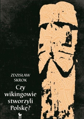 Czy wikingowie stworzyli Polskę?