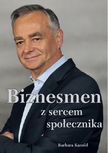 Biznesmen z sercem społecznika