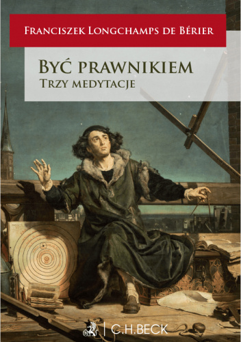 Być prawnikiem. Trzy medytacje