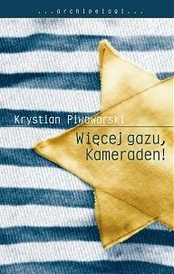 Więcej gazu, Kameraden!