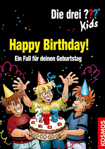 Die drei ??? Kids. Happy Birthday!