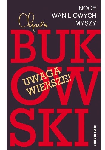 Noce waniliowych myszy. Wybór wierszy