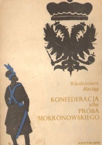Konfederacja albo próba Mokronowskiego
