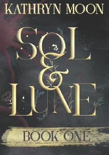 Sol & Lune: Book One
