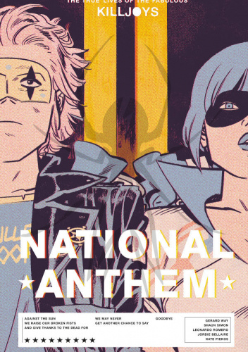 The True Lives Of The Fabulous Killjoys: National Anthem
