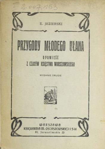 Przygody młodego ułana. Opowieść z czasów Księstwa Warszawskiego