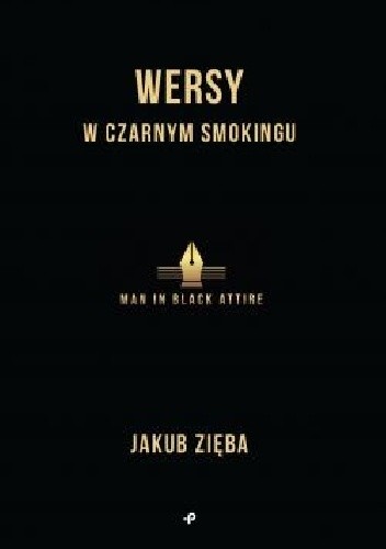 Wersy w czarnym smokingu/Man in Black Attire