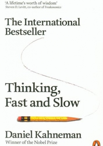 Thinking, Fast and Slow