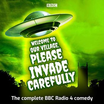 Welcome to Our Village Please Invade Carefully. Series 1 & 2