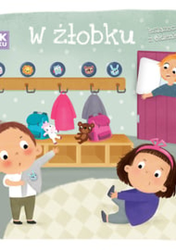 Krok po kroku. W żłobku