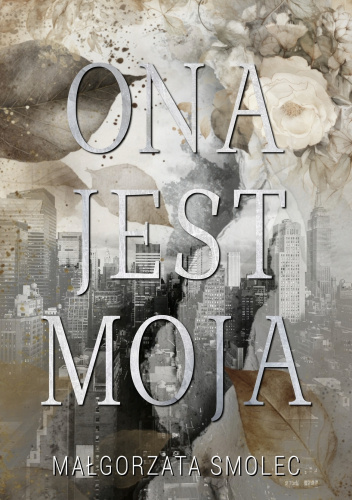 Ona jest moja