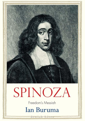 Spinoza. Freedom's Messiah