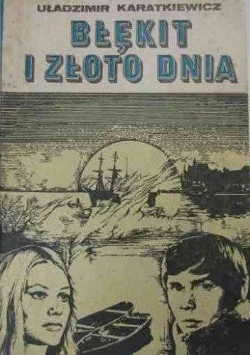 Błękit i złoto dnia