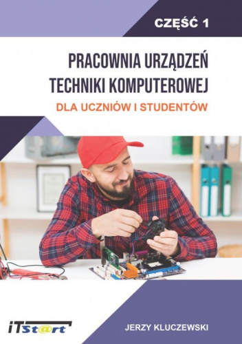 Pracownia Urządzeń Techniki Komputerowej. Część 1