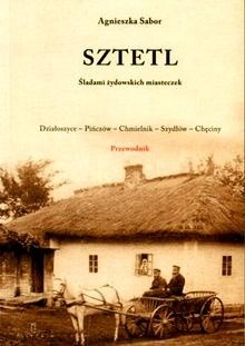 Sztetl. Śladami żydowskich miasteczek