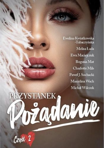 Przystanek pożądanie. Część 2