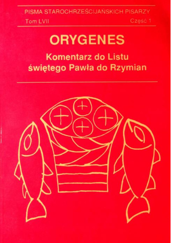 Komentarz do Listu świętego Pawła do Rzymian. Część 1