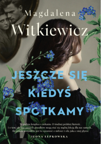 Jeszcze się kiedyś spotkamy