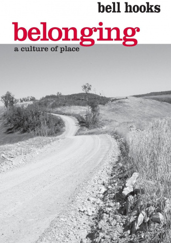 Belonging: A Culture of Place