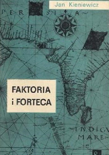 Faktoria i forteca (handel pieprzem na Oceanie Indyjskim i ekspansja portugalska w XVI wieku)