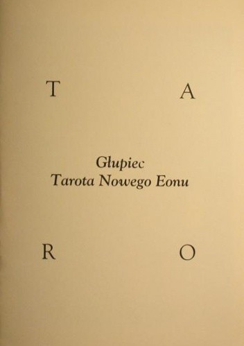 Głupiec Tarota Nowego Eonu
