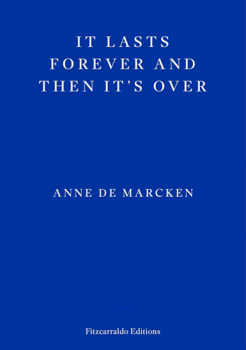 It Lasts Forever and Then It's Over