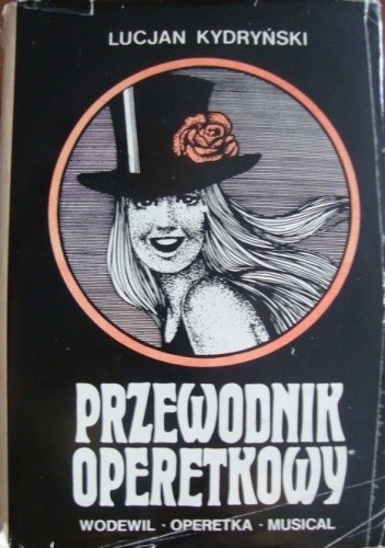 Przewodnik operetkowy: wodewil, operetka, musical