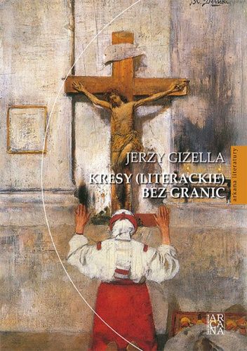 Kresy (literackie) bez granic