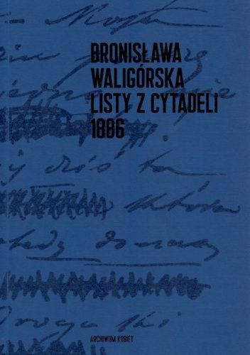 Listy z cytadeli 1886