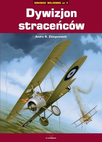 Dywizjon straceńców / Kroniki wojenne nr 7