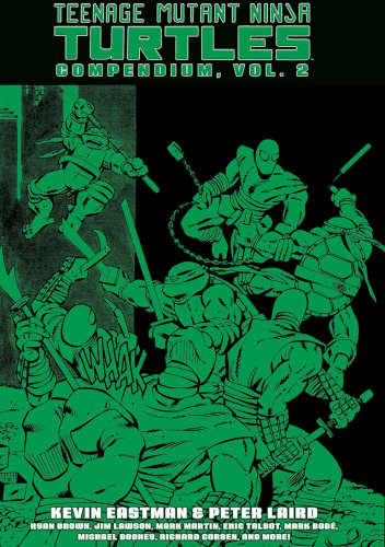 Teenage Mutant Ninja Turtles Compendium, Vol. 2