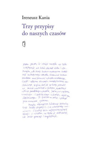 Trzy przypisy do naszych czasów