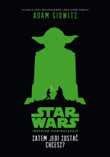 Star Wars: Zatem Jedi zostać chcesz?