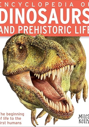 Encyclopedia of Dinosaurs and Prehistoric Life