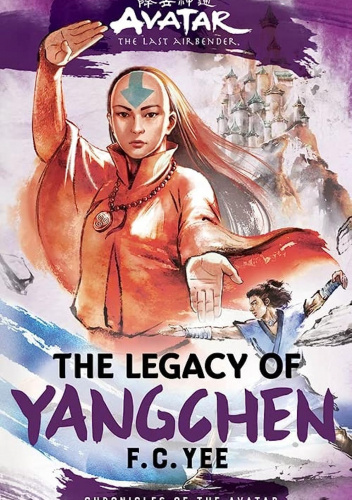 Avatar, the Last Airbender: The Legacy of Yangchen
