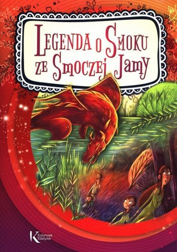 Legenda o smoku ze Smoczej Jamy