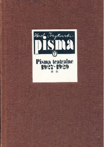 Pisma teatralne. Tom 2: 1927-1929