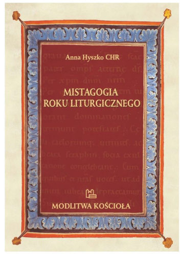 Mistagogia roku liturgicznego