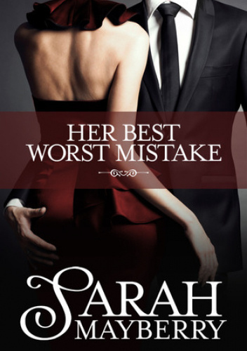 Her Best Worst Mistake
