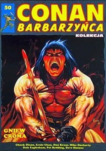 Conan Barbarzyńca. Tom 50 - Gniew Croma