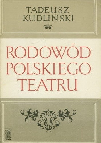 Rodowód polskiego teatru