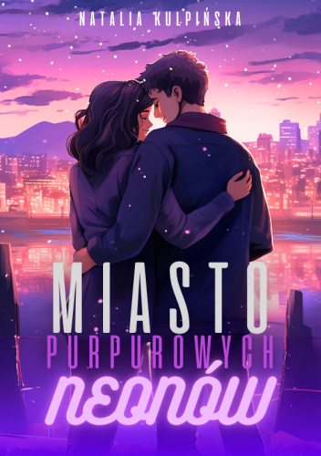 Miasto purpurowych neonów